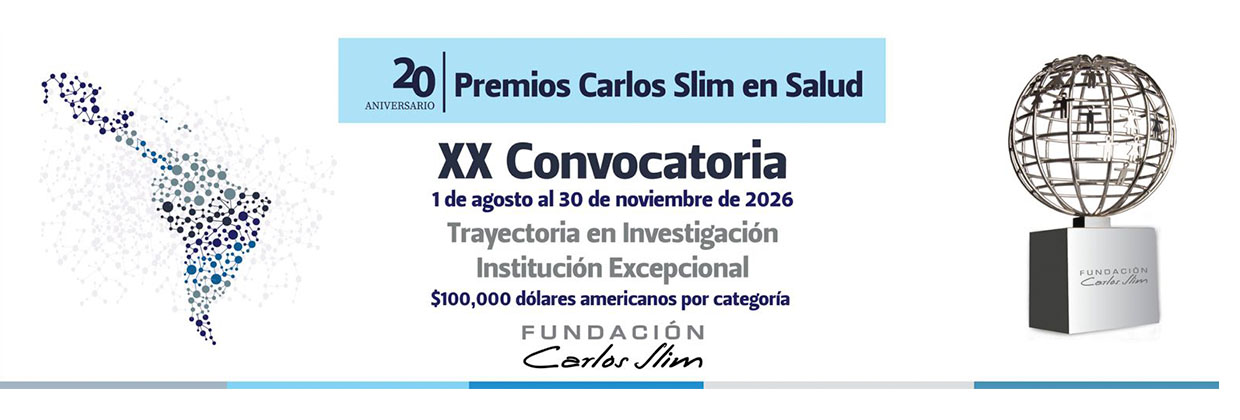 Banner xx convocatoria de los premios Carlos Slim en salud 2026 Banner xx convocatoria de los premios Carlos Slim en salud 2026