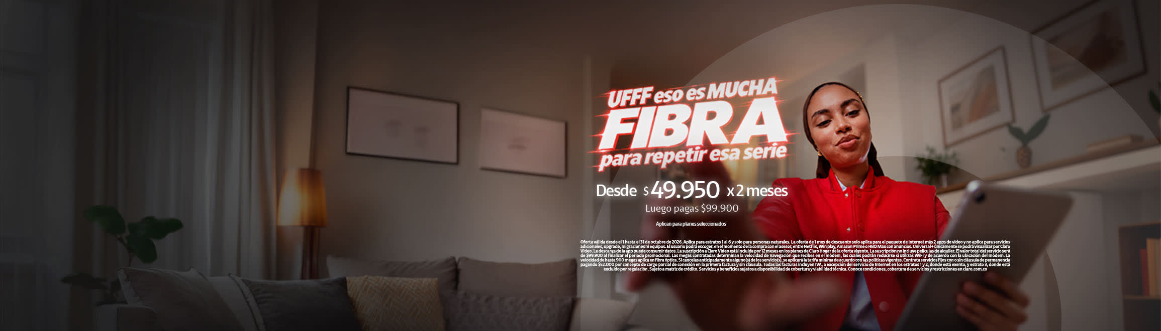 Póngale la fibra de 900 megas - Claro Póngale la fibra de 900 megas - Claro